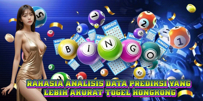 Rahasia Analisis Data Prediksi Yang Lebih Akurat Togel Hongkong